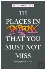 111 Places In The Bronx That You Must Not Miss