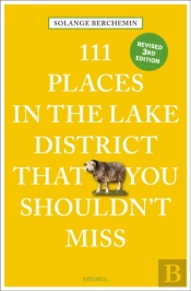 111 Places In The Lake District That You Shouldn'T Miss