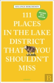 111 Places In The Lake District That You Shouldn'T Miss