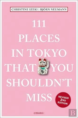 Bertrand.pt - 111 Places In Tokyo You Shouldnt Miss (Revised 2nd Edition) /Anglais