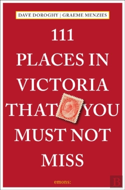 Bertrand.pt - 111 Places In Victoria That You Must Not Miss