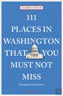 Bertrand.pt - 111 Places In Washington That You Must Not Miss