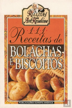 Bertrand.pt - 111 Receitas de Bolachas e Biscoitos