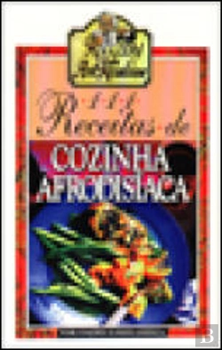 Bertrand.pt - 111 Receitas de Cozinha Afrodisíaca