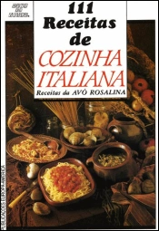 111 Receitas de Cozinha Italiana