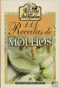 Bertrand.pt - 111 Receitas de Molhos