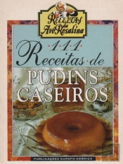 111 Receitas de Pudins Caseiros