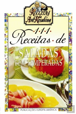 Bertrand.pt - 111 Receitas de Saladas Bem Temperadas