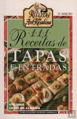 Bertrand.pt - 111 Receitas de Tapas e Entradas