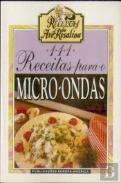 111 Receitas Para o Micro-Ondas