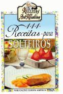 111 Receitas para Solteiros