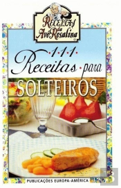 111 Receitas para Solteiros