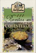 111 Receitas sem Colestrol