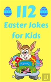 112 Easter Jokes For Kids
