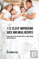 112 Sleep Improving Juice And Meal Recipes