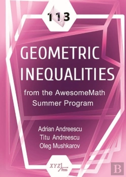 Bertrand.pt - 113 Geometric Inequalities From The Awesomemath Summer Program