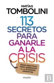 113 Secretos Para Ganarle A La Crisis