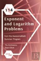 114 Exponent And Logarithm Problems From The Awesomemath Summer Program