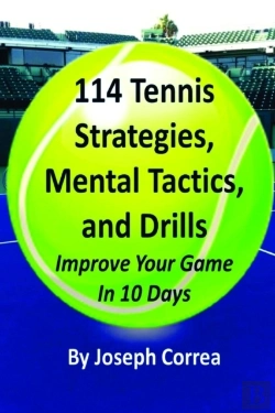 Bertrand.pt - 114 Tennis Strategies, Mental Tactics, And Drills
