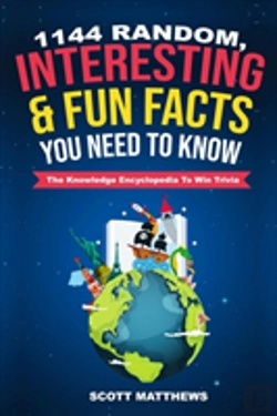 Bertrand.pt - 1144 Random, Interesting And Fun Facts You Need To Know - The Knowledge Encyclopedia To Win Trivia