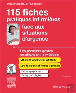 Bertrand.pt - 115 Fiches Pratiques Infirmieres Face Aux Situations D'Urgence - Les Premiers Gestes En Attendant Le