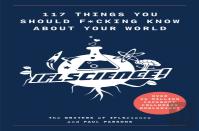 117 Things You Should F*#King Know About Your World