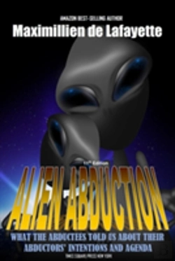 Bertrand.pt - 11th Edition. Alien Abduction: What The Abductees Told Us About Their Abductors' Intentions And Agenda