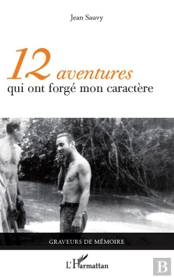 Bertrand.pt - 12 Aventures Qui Ont Forgé Mon Caractère