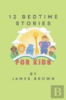 12 Bedtime Stories For Kids