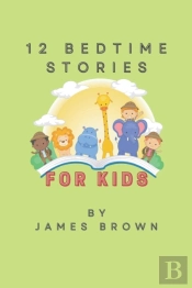 12 Bedtime Stories For Kids