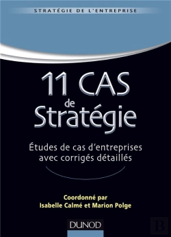 Bertrand.pt - 12 Cas De Stratégie ; Études De Cas D'Entreprises Avec Corrigés Détaillés