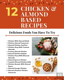 Bertrand.pt - 12 Chicken And Almond Based Recipes - Delicious Foods You Have To Try - Red White Yellow Modern Cover