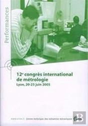 12° Congrès International De Métrologie, Lyon, 20-23 Juin 2005 (Performances, Résultats Des Actions Collectives, 9q21)