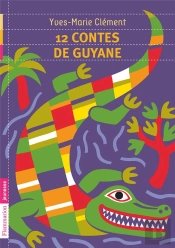 12 Contes De Guyane