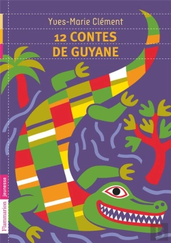 Bertrand.pt - 12 Contes De Guyane