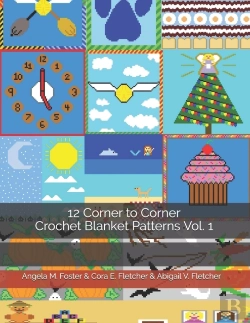 Bertrand.pt - 12 Corner To Corner Crochet Blanket Patterns Vol. 1