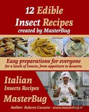 12 Edible Insect Recipes Created By Masterbug