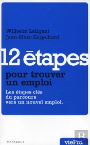12 Étapes Clés Pour Trouver Un Emploi