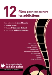 12 Films Pour Comprendre Les Addictions