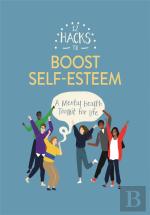 12 Hacks To Boost Self-Esteem