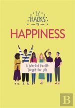 12 Hacks To Happiness