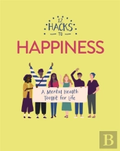 12 Hacks To Happiness