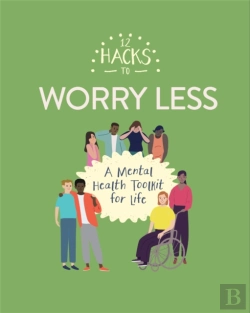 Bertrand.pt - 12 Hacks To Worry Less