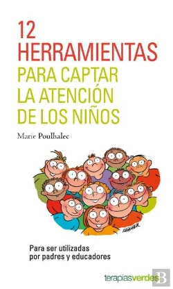 Bertrand.pt - 12 Herramientas Para Captar La Atención De Los Niños.