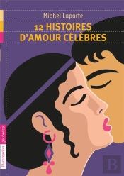 12 Histoires D'Amour Celebres