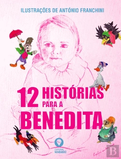 Bertrand.pt - 12 Histórias para a Benedita