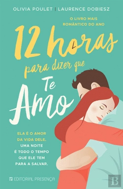 Bertrand.pt - 12 Horas para Dizer que te Amo