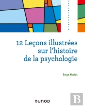12 Leçons Illustrées Sur L'Histoire De La Psychologie