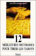 12 Meilleures Metodes Pour Titer Les Tarots