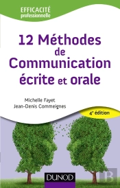 12 Méthode De Communication Écrite Et Orale (4e Édition)